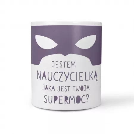 Kubek "Supermoc" dla nauczycielki