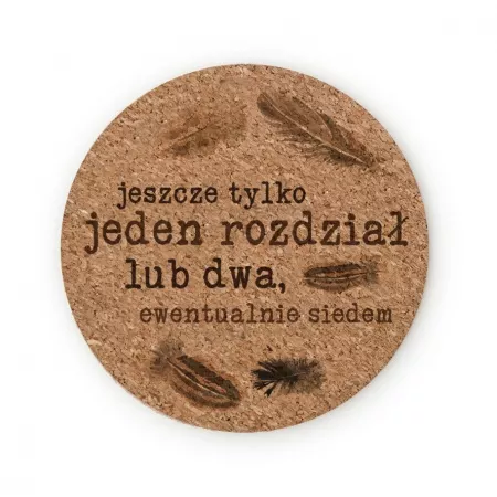 Podk�adka pod kubek "Jeszcze jeden rozdzia�"