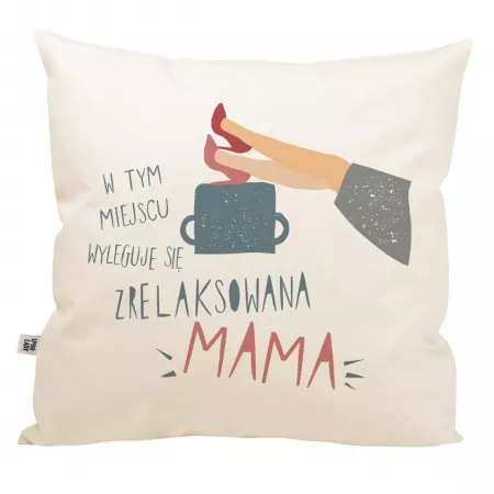 Poduszka "Mama si� wyleguje"