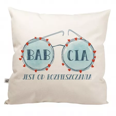 Poduszka "Babcia jest od rozpieszczania"