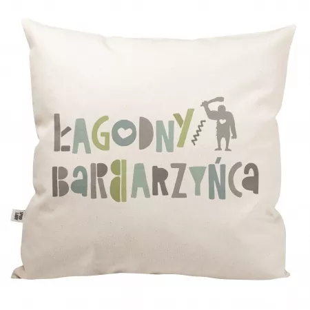 Poduszka "�agodny barbarzy�ca"