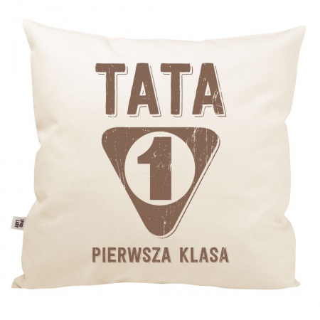 Poduszka "Tata 1 klasa"