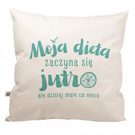 Poduszka "Moja dieta zaczyna si� jutro"