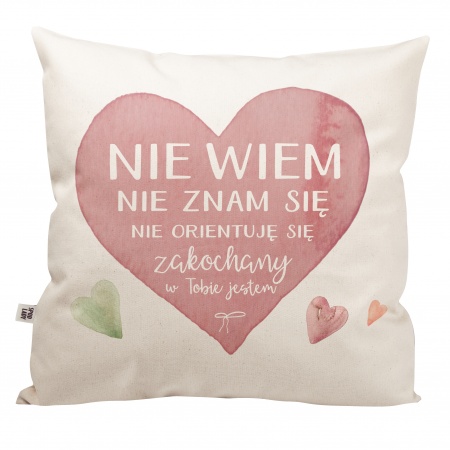 Poduszka "Nie wiem... zakochany jestem"